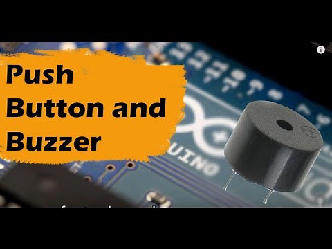 Using a push button with a Buzzer | Arduino