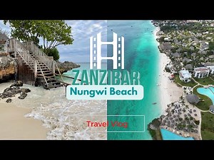 NUNGWI Beach, ZANZIBAR - One of the BEST powdery white-sanded beach | Ground and drone video (4K)