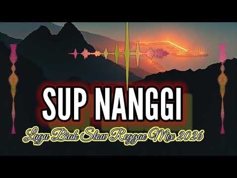 Lagu Biak Reggae Remix Terbaru, SUP NANGGI, Cipt LISYAS DAWAN 2026