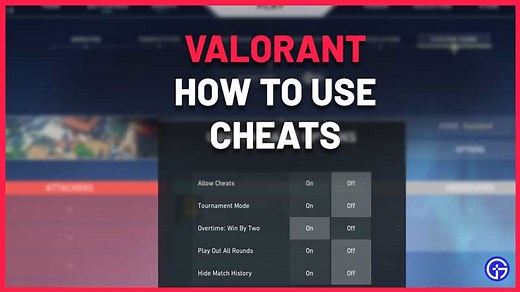Valorant Cheats - Is There Infinite Abilities, Ammo, God Mode?