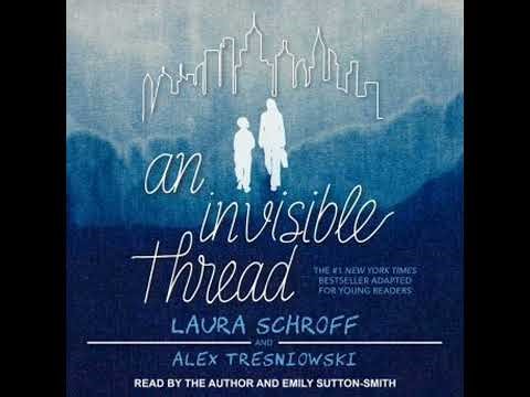 Invisible Thread: A Young Reader’s Edition - Alex Tresniowski