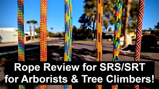SRS and SRT Rope Guide for Arborists: Gear Review and Recommendations