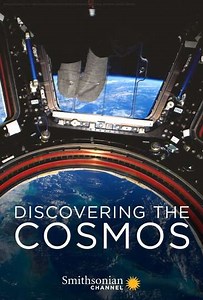 Discovering the Cosmos (2018) - TV Show