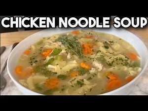 This Chicken Noodle Soup Is Pure Comfort!