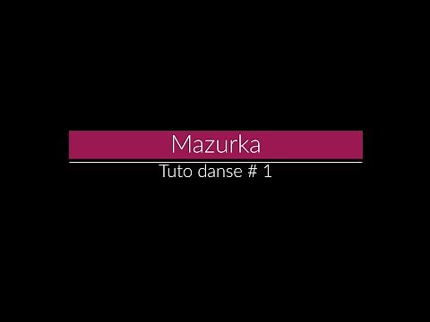 TUTO DAÑS #1 - Mazurka