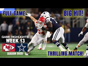 Kansas City Chiefs vs Dallas Cowboys FULL GAME | Nov 27, 2025 | NFL HIGHLIGHTS | NFL FULL GAME