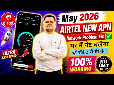 📶 Airtel New APN Settings May 2026 ✅ | Airtel Network Problem 📡 | Airtel Internet Not Working ❌ |