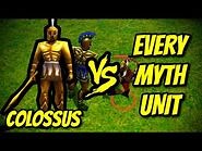 COLOSSUS vs EVERY MYTH UNIT - Age of Mythology