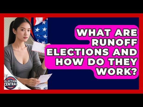 What Are Runoff Elections And How Do They Work? - Election Central Channel