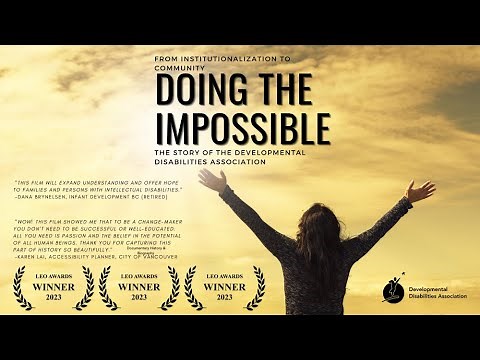 Doing The Impossible: The Story of The Developmental Disabilities Association
