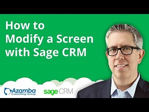 Sage CRM | How to Modify a Screen with Sage CRM