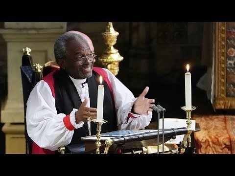 Royal wedding: Bishop Michael Curry's sermon at Harry and Meghan's ceremony