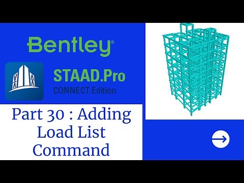 STAADPro Tutorials Part 30 : Adding Load List Command
