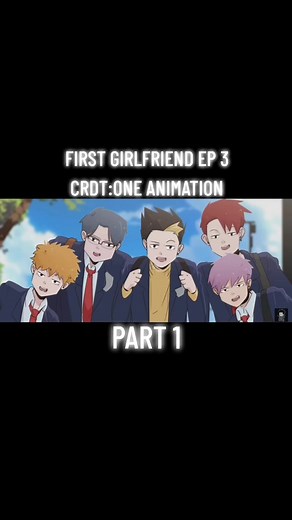 [FIRST GIRLFRIEND EP3 3] part 1 #oneanimation #animationjacult #pinoyanimation