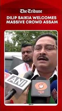 Assam BJP chief Dilip Saikia welcomes huge crowd at Himanta Biswa Sarma’s oath-taking ceremony