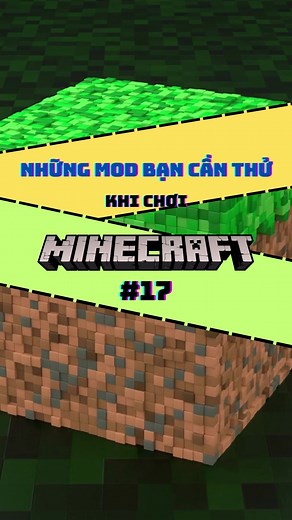 Những mod bạn nên thử 1 lần khi chơi Minecraft (Phần 17) #minecraft #mod #game