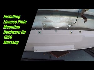 Installing License Plate Mounting Hardware On 1966 Mustang
