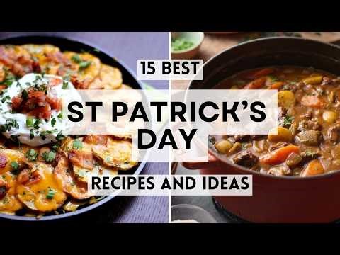 15 Best St Patrick’s Day Recipes and Ideas