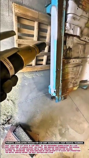 Powerful Sandblasting Process for Car Body Restoration | Rust Removal Technique.