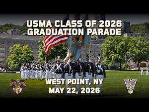 The U.S. Military Academy Class of 2026 Graduation Parade on the Plain, May 22, 2026.