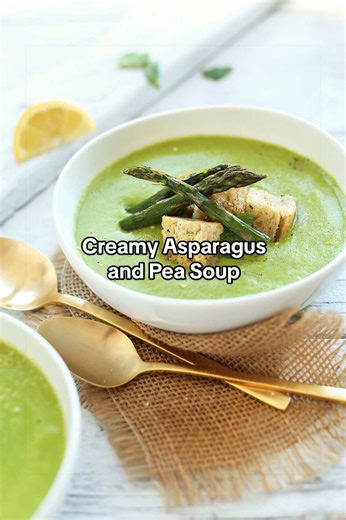Creamy Asparagus & Pea Soup Recipe for Spring