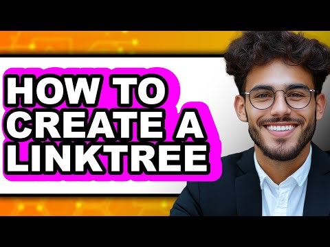 How to Create a Linktree (updated)