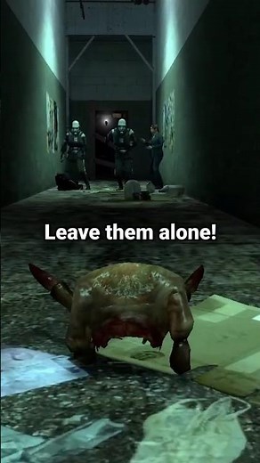 "Please help me, Headcrab!" | Half-Life 2