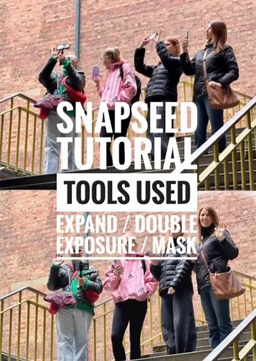 Snapseed Editing Tutorial