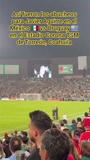 Así abuchearon a Javier Aguirre "Vasco" en el México vs Uruguay 2025