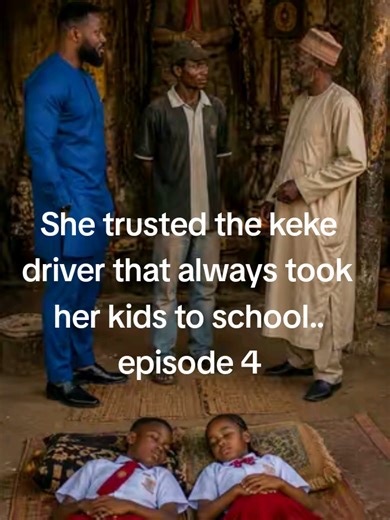 Replying to @officialeri_ifeoluwasimi She trusted the keke driver that always took her kids to school.. episode 4 #for #fyp #storytime #story #viral