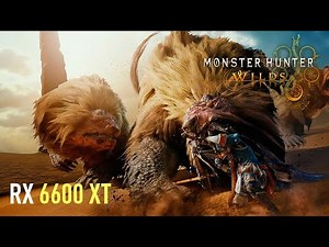 Monster Hunter Wilds - RX 6600 XT Performance test