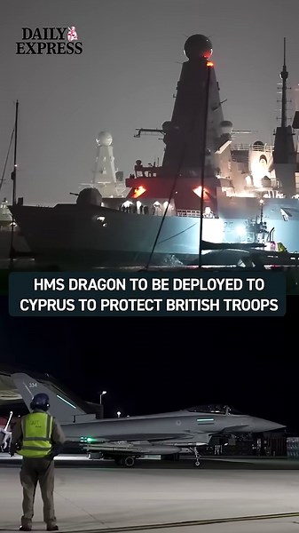 HMS Dragon, a Type 45 destroyer, will be sent to Cyprus to protect British troops at RAF Akrotiri 🚢