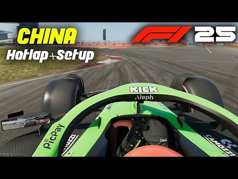 F1 25 China Setup + Hotlap Guide