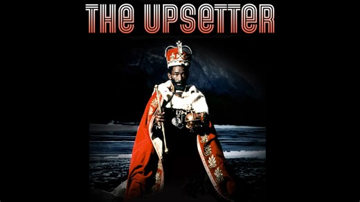 The Upsetter: The Life and Music of Lee Scratch Perry (2008)