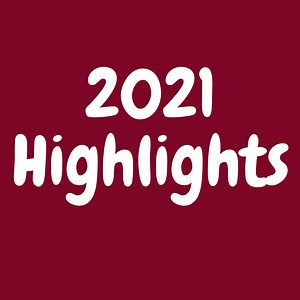 2021 End of Year Highlights
