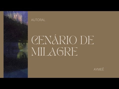 Cenário de Milagre - AYMEÊ (Autoral, Voz & Violão)