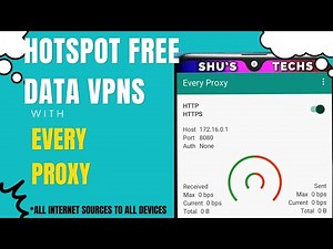 Every Proxy: Hotspot Data From Free Data Vpns and All Other Sources to All Devices