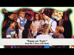 "Keep on Tryin'" - Sing Me a Story with Belle