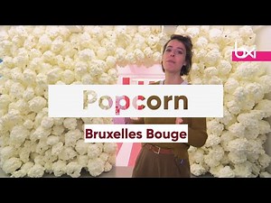 Bruxelles Bouge - Popcorn