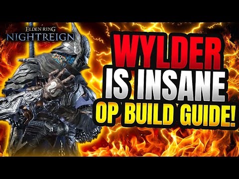 NIGHTREIGN'S BEST BUILD: The Wylder Guide That Makes the Game EASY!