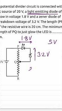 LED Q. A potential divider circuit is connected with a dc source of 20V..