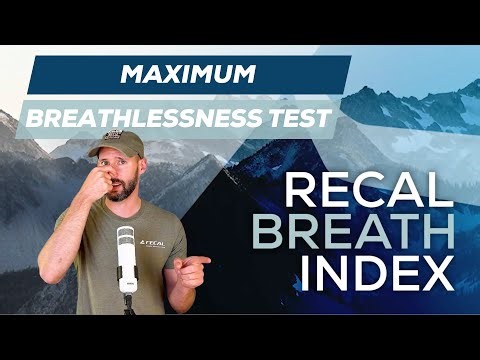Maximum Breathlessness Test (MBT) | Part 3 of Recal Breath Index
