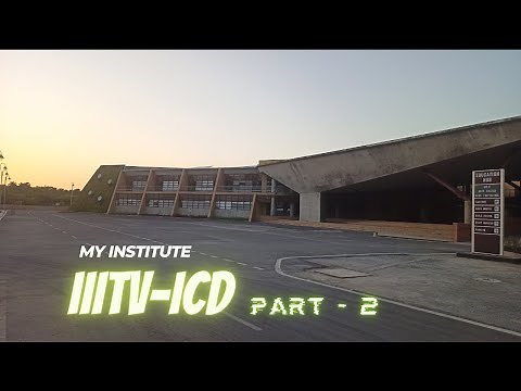 IIIT Vadodara - International Campus Diu | Diu, Gujarat | Part - 2 | Yash Chandil Gupta