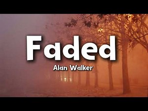 Alan Walker - Faded (Lyrics)