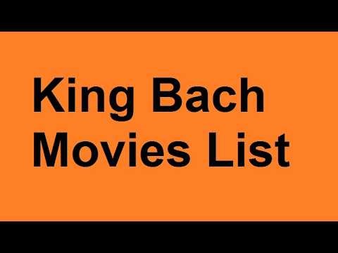 King Bach Movies List