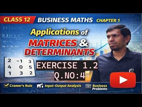 Exercise 1.2| Q.No 4 | Class 12|Chapter 1|Business Maths|Applications of Matrices and Determinants