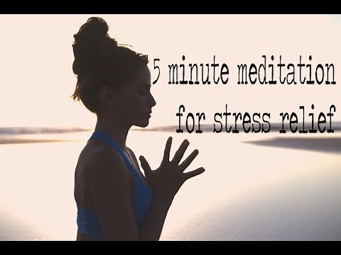 5 Minute Guided Meditation for Stress Relief