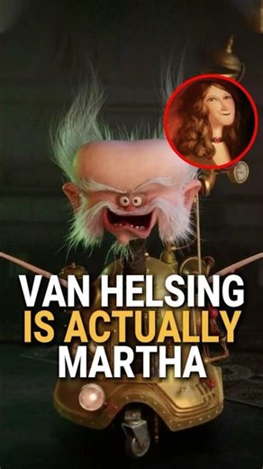 It took me 15 years to realize that Van Helsing is actually Martha. #hoteltransylvania #vanhelsing