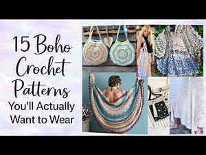 🌞 15 Boho Crochet Patterns You’ll Actually Want to Wear | Summer 2025 Festival Vibes 🧶☀️