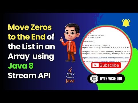Java 8 Streams: The Ultimate Guide to Moving Zeros to the End of a List